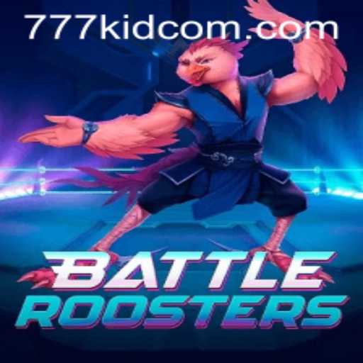 BattleRoosters: The Ultimate Game Experience Meets 777kid Phenomenon